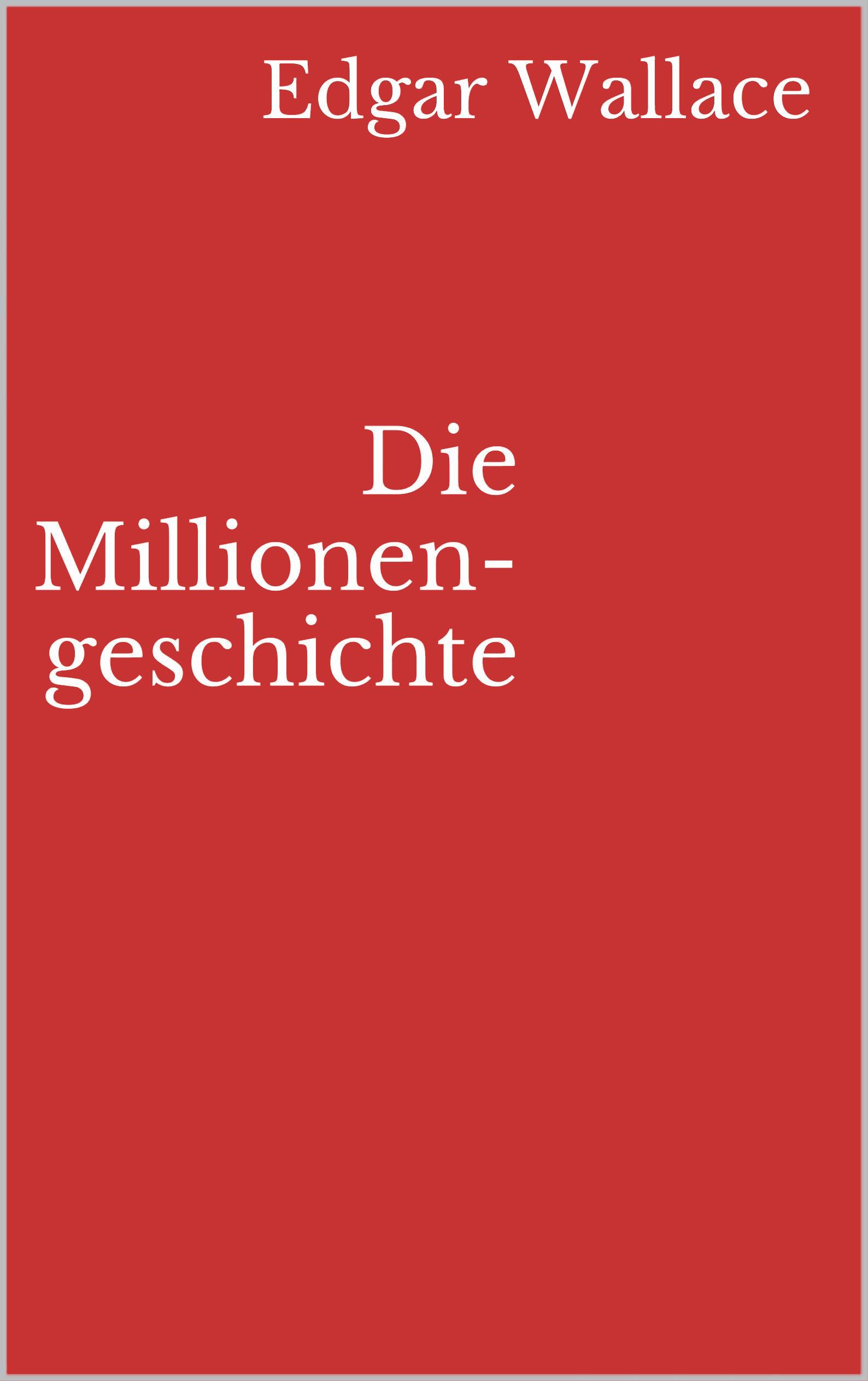 Die Millionengeschichte