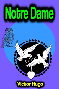 Notre Dame - Victor Hugo - ebook