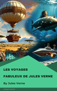 Les voyages Fabuleux de Jules Verne - Jules Verne - ebook