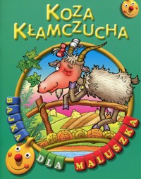 Koza kłamczucha Bajka dla maluszka -  - książka