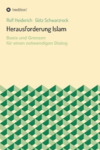 Herausforderung Islam - Rolf Heiderich - ebook