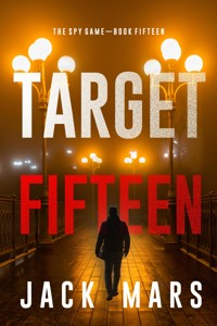 Target Fifteen (The Spy Game—Book #15) - Jack Mars - ebook