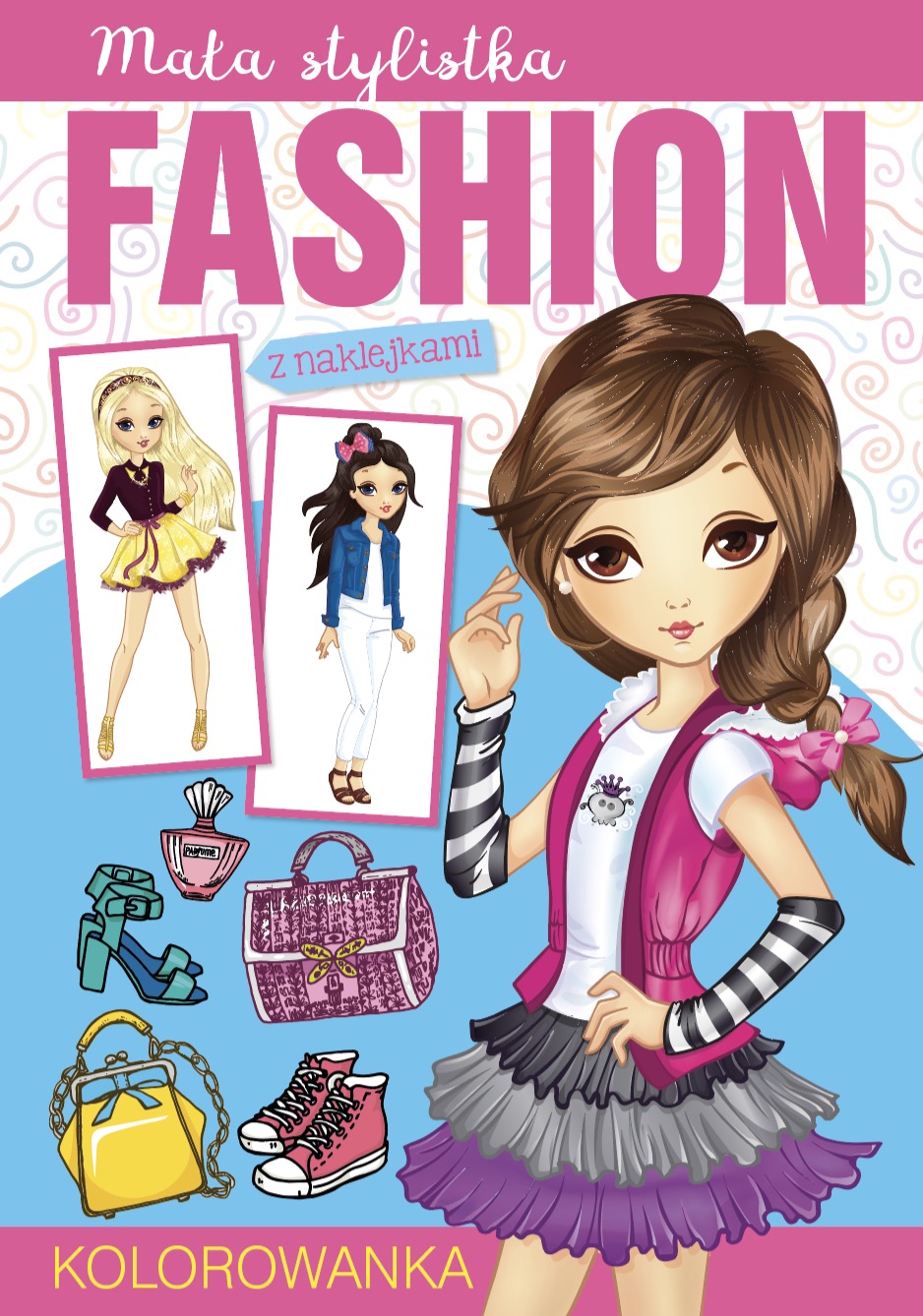Mała stylistka. Fashion - praca zbiorowa - książka