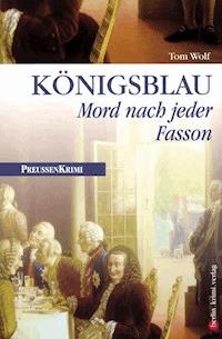 Königsblau - Tom Wolf - ebook