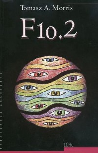 F10.2 - Tomasz A. Morris - ebook