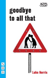 Goodbye to All That - Luke Norris - ebook