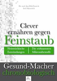 Clever ernähren gegen Feinstaub - Imre Kusztrich - ebook