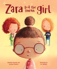 Zara and the Mean Girl - Rebekah Hannah - ebook