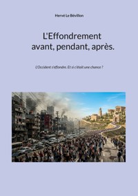 L'Effondrement, avant, pendant, après. - Hervé Le Bévillon - ebook
