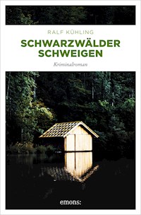 Schwarzwälder Schweigen - Ralf Kühling - ebook