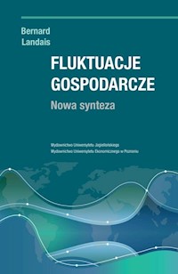 Fluktuacje gospodarcze Nowa synteza - Landais Bernard - książka