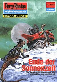 Perry Rhodan 1533: Ende der Sonnenzeit -  H. G. Francis - ebook