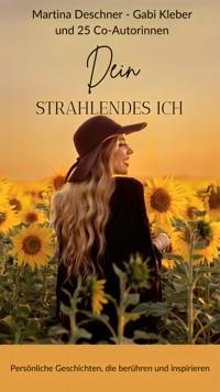 Dein strahlendes Ich - Gabi Kleber - ebook