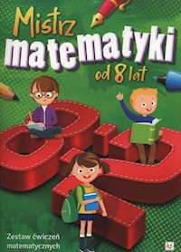 Mistrz matematyki od 8 lat - Mańko Mirosław - książka
