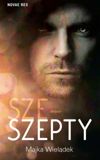 Sze-Szepty - Majka Wielądek - ebook + audiobook
