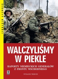 Walczyliśmy w piekle - Peter G. Tsouras - ebook + książka