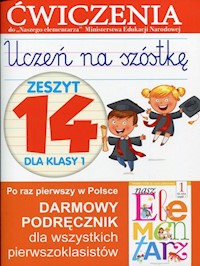 Uczeń na szóstkę Zeszyt 14 dla klasy 1 - Wiśniewska Anna - książka