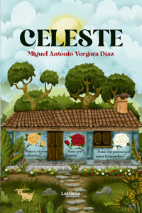 Celeste - Miguel Antonio Vergara Díaz - ebook