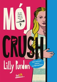 Mój crush - Lilly Purdon - ebook + audiobook + książka