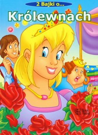 Dwie bajki o królewnach -  - książka
