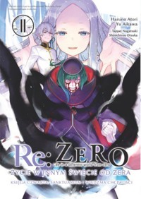 Re: Zero Życie w innym świecie od zera. Sanktuarium i Wiedźma Chciwości. Księga 4. Tom 11 - zbiorowa praca - książka
