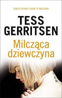 Milcząca dziewczyna - Tess Gerritsen - książka
