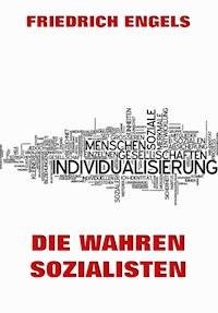 Die wahren Sozialisten - Engels Friedrich - ebook