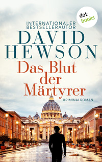 Das Blut der Märtyrer - David Hewson - ebook