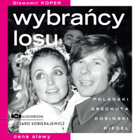 Wybrańcy losu. Cena sławy - Sławomir Koper - ebook + audiobook