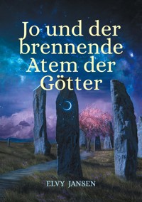 Jo und der brennende Atem der Götter - Elvy Jansen - ebook
