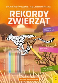Fantastyczne kolorowanki z kredkami Rekordy zwierząt -  - książka