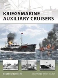 Kriegsmarine Auxiliary Cruisers - Williamson Gordon - książka