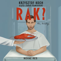 Rak? Nie dziękuję - Krzysztof Koch - ebook + audiobook