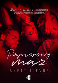 Papierowy mąż - Lievre Anett - ebook + książka