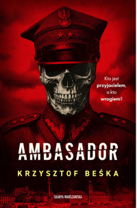 Ambasador - Krzysztof Beśka - ebook + audiobook + książka