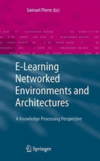 E-Learning Networked Environments and Architectures - - ebook