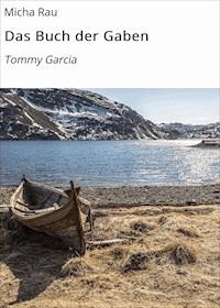 Das Buch der Gaben - Micha Rau - ebook