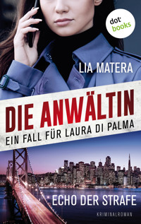 Die Anwältin - Echo der Strafe: Ein Fall für Laura Di Palma 5 - Lia Matera - ebook