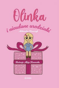 Olinka i nieudane urodziny - Aleksandra Krawczyk - książka