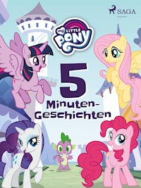 My Little Pony: 5-Minuten-Geschichten - Diverse - ebook