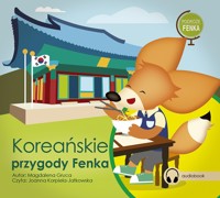 Koreańskie Przygody Fenka - Magdalena Gruca - audiobook