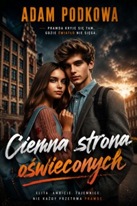 Ciemna strona oświeconych - Adam Podkowa - ebook + audiobook