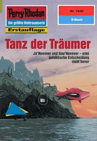 Perry Rhodan 1940: Tanz der Träumer - Arndt Ellmer - ebook