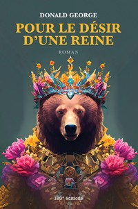 Pour le désir d’une reine - Donald George - ebook