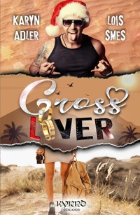 Cross Lover - Loïs Smes - ebook