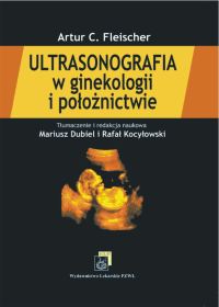 Ultrasonografia w ginekologii i położnictwie - Fleischer Artur C. - książka