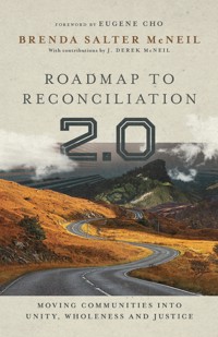 Roadmap to Reconciliation 2.0 - Brenda Salter McNeil - ebook