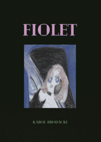 Fiolet - Brodacki Karol - książka