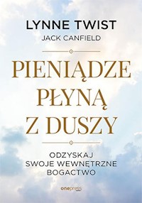 Pieniądze płyną z duszy - Twist Lynne - książka