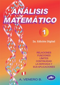 ANÁLISIS MATEMÁTICO 1 (2a Edición) - Jesús Armando Venero Baldeón - ebook